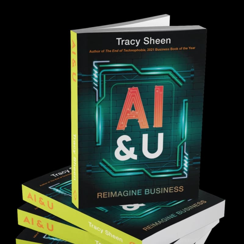 AI and U: REIMAGINE Business by Tracy Sheen